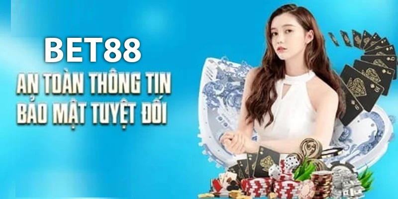 Hack casino BET88 gây ra những vấn đề gì.